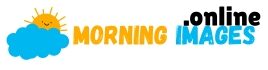 MorningImages.online – Start Your Day with Sunshine